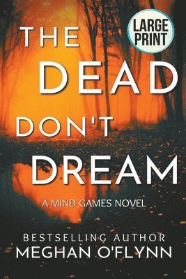 Meghan O'Flynn - Dead Don't Dream, Häftad
