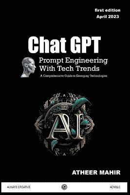 Chat GPT Prompt Engineering With Tech Trends 1