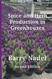 bokomslag Spice and Herb Production in Greenhouses