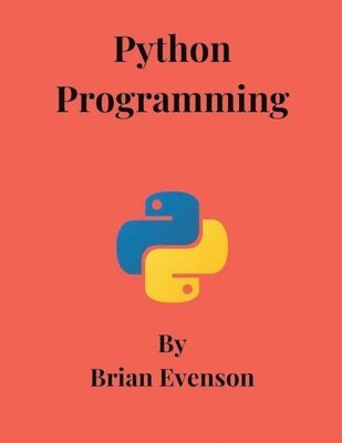 Brian Evenson - Python Programming, Häftad