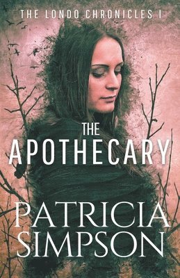 Patricia Simpson - Apothecary, Häftad