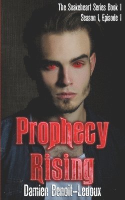 Damien Benoit-LeDoux - Prophecy Rising, Häftad