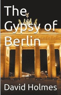 bokomslag Gypsy of Berlin