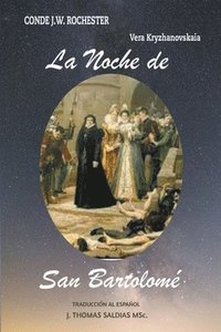 bokomslag La Noche de San Bartolome