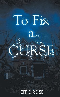 To Fix a Curse 1