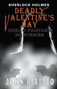 bokomslag Sherlock HOlmes, Deadly Valentine's Day