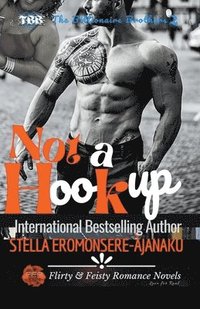 bokomslag Not a Hookup A BWWM Sweet & Steamy Romance