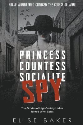 Princess, Countess, Socialite Spy 1