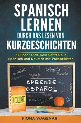 bokomslag Spanische Kurzgeschichten für Anfänger, A2-B1