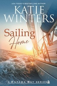 bokomslag Sailing Home