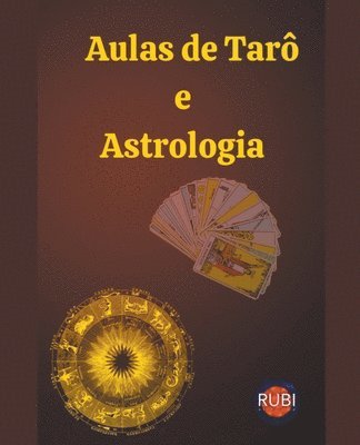 bokomslag Aulas de Tarô e Astrologia
