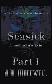 bokomslag Seasick A Merman's Tale Part 1