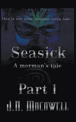 bokomslag Seasick A Merman's Tale Part 1