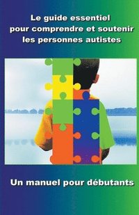bokomslag Comprendre et soutenir les personnes autistes