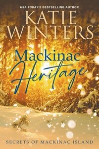 bokomslag Mackinac Heritage
