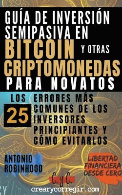 bokomslag Gua de Inversin Semipasiva en Bitcoin y Otras Criptomonedas Para Novatos