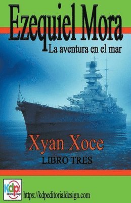 Ezequiel Mora la aventura en el mar 1