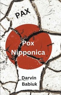 bokomslag Pax Pox Nipponica