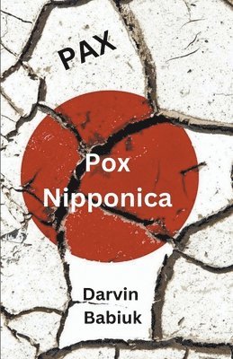 Pax Pox Nipponica 1