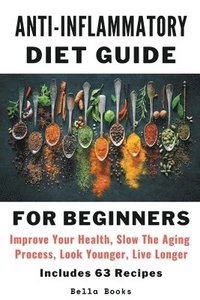 bokomslag Anti-Inflammatory Diet Guide For Beginners