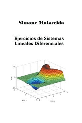 Ejercicios de Sistemas Lineales Diferenciales 1