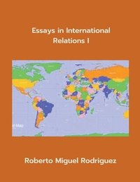 bokomslag Essays in International Relations I