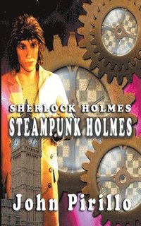 bokomslag Steampunk Holmes