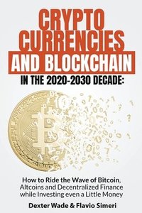 bokomslag Cryptocurrencies and Blockchain in the 2020-2030 Decade