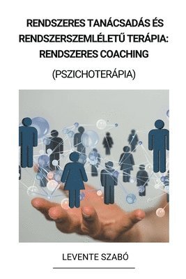 bokomslag Rendszeres Tancsads s Rendszerszemllet&#369; Terpia