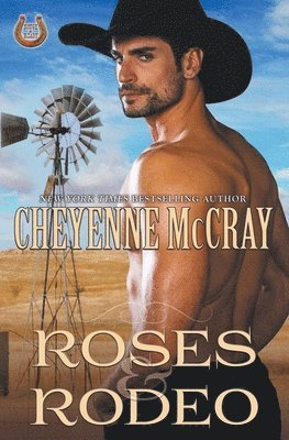 Cheyenne McCray - Roses and Rodeo, Häftad