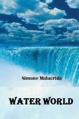 Simone Malacrida - Water World, Häftad
