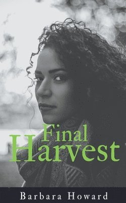 Barbara Howard - Final Harvest Large Print, Häftad