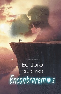 bokomslag Eu Juro que nos Encontraremos