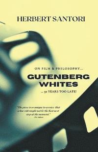 bokomslag Gutenberg Whites