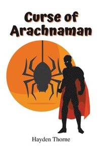 bokomslag Curse of Arachnaman