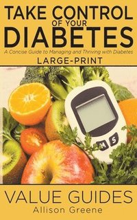 bokomslag Take Control of Your Diabetes
