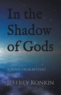 bokomslag In the Shadow of Gods