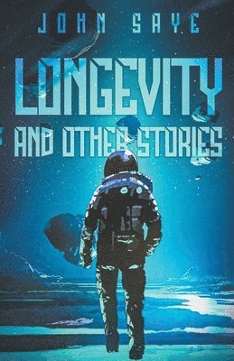 Longevity and Other Stories 1