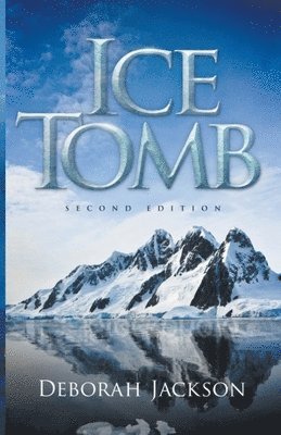 bokomslag Ice Tomb