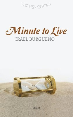 Minute to live 1