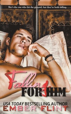 Falling for Him 1