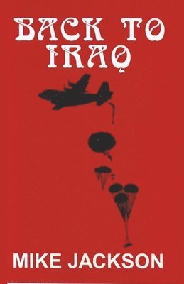 Mike Jackson - Back to Iraq, Häftad