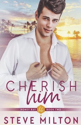 Cherish Him 1