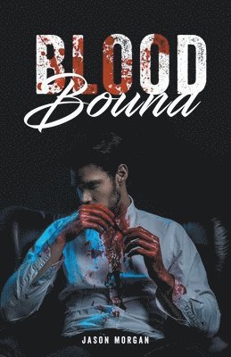 Jason Morgan - Blood Bound, Häftad
