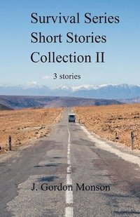 bokomslag Survival Series Collection II Three Short Stories