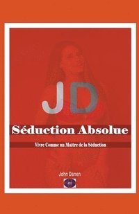 bokomslag JD Sduction Absolue