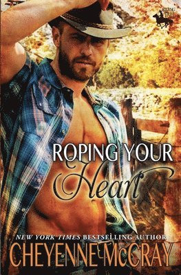 Cheyenne McCray - Roping Your Heart, Häftad