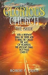 bokomslag The Glorious Church The Bride