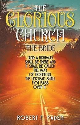 The Glorious Church The Bride 1