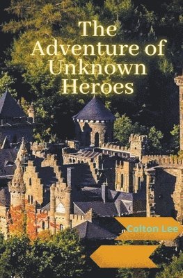 The Adventures of Unknown Heroes 1